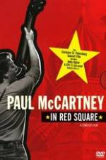 Watch Paul McCartney in Red Square 123movieshub