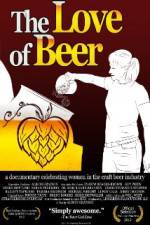 Watch The Love of Beer 123movieshub