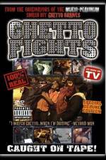 Watch Ghetto Fights Online 123movieshub