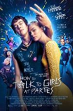 Watch How to Talk to Girls at Parties 123movieshub