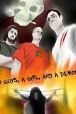 Watch 3 Guys, a Girl, and a Demon 123movieshub
