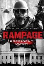 Watch Rampage: President Down 123movieshub