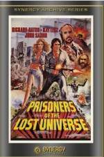Watch Prisoners of the Lost Universe 123movieshub
