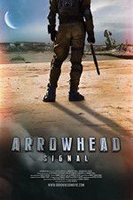 Watch Arrowhead: Signal 123movieshub