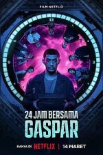 Watch 24 Hours with Gaspar 123movieshub
