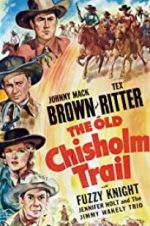 Watch The Old Chisholm Trail 123movieshub