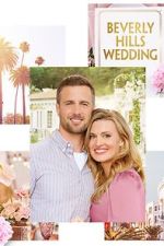 Watch Beverly Hills Wedding Online 123movieshub