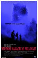 Watch Werewolf Massacre at Hell\'s Gate 123movieshub