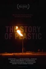 Watch The Story of Plastic Online 123movieshub