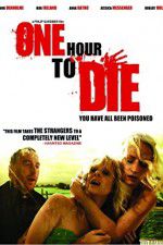 Watch One Hour to Die 123movieshub