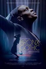 Watch Bronx Gothic 123movieshub