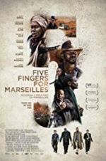 Watch Five Fingers for Marseilles 123movieshub