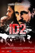 Watch ID2: Shadwell Army Online 123movieshub