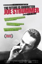 Watch Joe Strummer: The Future Is Unwritten 123movieshub