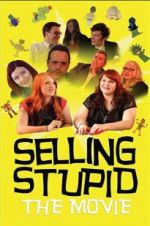 Watch Selling Stupid 123movieshub
