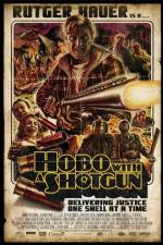 Watch Hobo with a Shotgun 123movieshub
