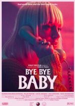 Watch Bye Bye Baby (Short 2017) Online 123movieshub