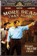 Watch More Dead Than Alive 123movieshub
