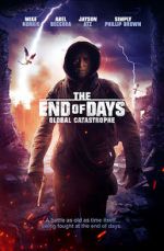 Watch The End of Days: Global Catastrophe 123movieshub