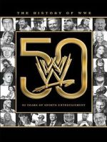 Watch The History of WWE: 50 Years of Sports Entertainment Online 123movieshub