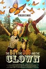 Watch The Boy, the Dog and the Clown 123movieshub