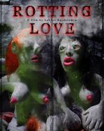 Watch Rotting Love (Short 2023) Online 123movieshub