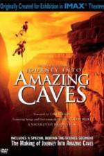 Watch Journey Into Amazing Caves 123movieshub