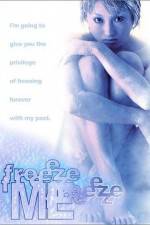 Watch Freeze Me 123movieshub