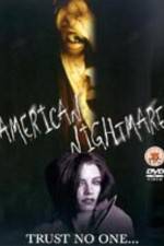 Watch American Nightmare 123movieshub