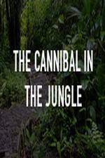 Watch The Cannibal In The Jungle 123movieshub