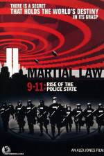 Watch Martial Law 911 Rise of the Police State 123movieshub