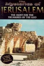 Watch The Mysteries of Jerusalem : Hunt for the Treasures of The God 123movieshub