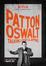 Watch Patton Oswalt: Talking for Clapping (TV Special 2016) Online 123movieshub