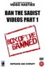 Watch Ban the Sadist Videos 123movieshub
