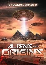 Watch Pyramid World: Aliens and Origins 123movieshub