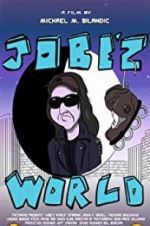 Watch Jobe\'z World 123movieshub