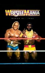 Watch WrestleMania I (TV Special 1985) Online 123movieshub