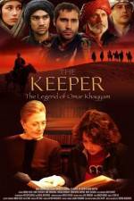 Watch The Keeper The Legend of Omar Khayyam 123movieshub