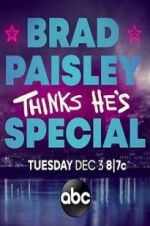 Watch Brad Paisley Thinks He\'s Special 123movieshub