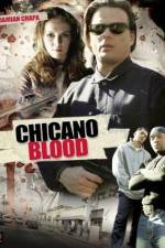 Watch Chicano Blood 123movieshub