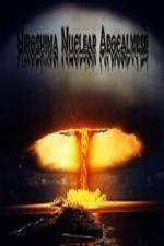 Watch National Geographic Hiroshima Nuclear Apocalypse 123movieshub