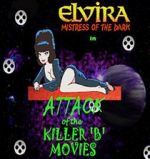 Watch Attack of the Killer B-Movies 123movieshub