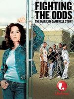 Watch Fighting the Odds: The Marilyn Gambrell Story 123movieshub