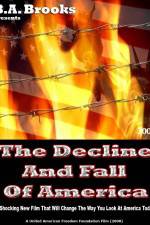 Watch The Decline and Fall of America 123movieshub