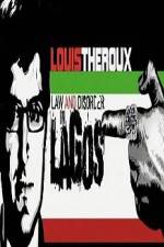 Watch Louis Theroux Law & Disorder in Lagos 123movieshub