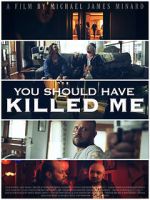 Watch You Should Have Killed Me Online 123movieshub
