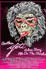 Watch Another Yeti a Love Story: Life on the Streets 123movieshub