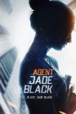 Watch Agent Jade Black 123movieshub