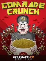 Watch Comrade Crunch Online 123movieshub