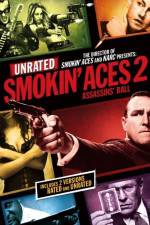 Watch Smokin' Aces 2 Assassins' Ball 123movieshub